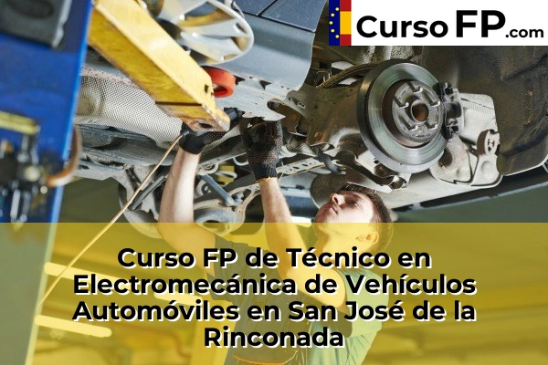 Curso FP de Técnico en Electromecánica de Vehículos Automóviles en Alcalá de Guadaíra 76 Curso FP de Técnico en Electromecánica de Vehículos Automóviles en San José de la Rinconada