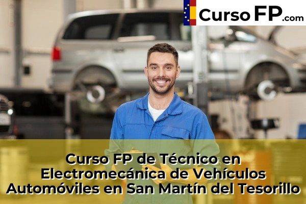 Curso FP de Técnico en Electromecánica de Vehículos Automóviles en la provincia de Cádiz 32 Curso FP de Técnico en Electromecánica de Vehículos Automóviles en San Martín del Tesorillo