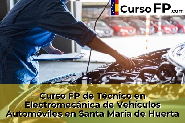 Curso FP de Técnico en Electromecánica de Vehículos Automóviles en El Burgo de Osma 31 Curso FP de Técnico en Electromecánica de Vehículos Automóviles en Santa María de Huerta