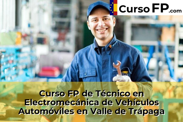 Curso FP de Técnico en Electromecánica de Vehículos Automóviles en Elguero 89 Curso FP de Técnico en Electromecánica de Vehículos Automóviles en Valle de Trápaga