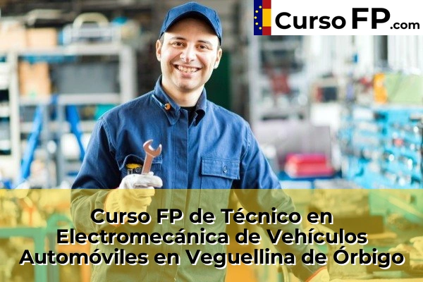 Curso FP de Técnico en Electromecánica de Vehículos Automóviles en Astorga 44 Curso FP de Técnico en Electromecánica de Vehículos Automóviles en Veguellina de Órbigo