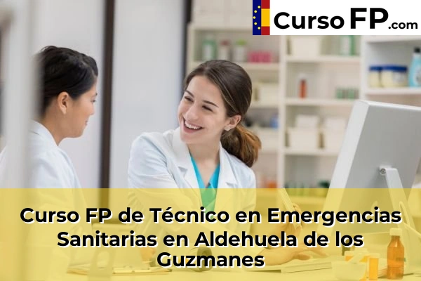 Curso FP de Técnico en Emergencias Sanitarias en la provincia de Salamanca 3 Curso FP de Técnico en Emergencias Sanitarias en Aldehuela de los Guzmanes