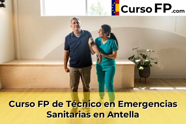 Curso FP de Técnico en Emergencias Sanitarias en Mislata 58 Curso FP de Técnico en Emergencias Sanitarias en Antella