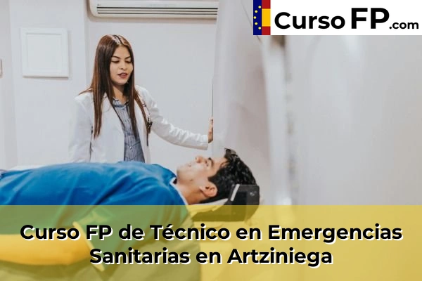 Curso FP de Técnico en Emergencias Sanitarias en Abetxuko 32 Curso FP de Técnico en Emergencias Sanitarias en Artziniega