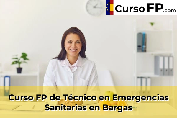 Curso FP de Técnico en Emergencias Sanitarias en Yepes 31 Curso FP de Técnico en Emergencias Sanitarias en Bargas