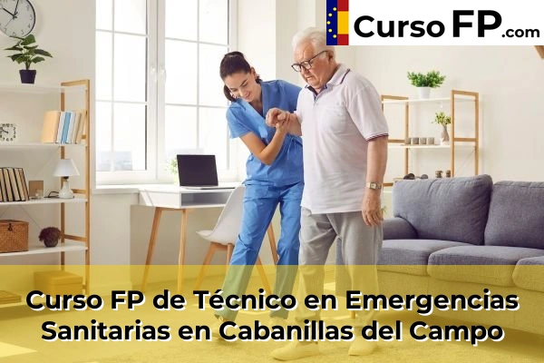 Curso FP de Técnico en Emergencias Sanitarias en El Casar 32 Curso FP de Técnico en Emergencias Sanitarias en Cabanillas del Campo