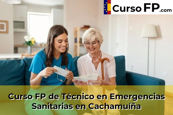 Curso FP de Técnico en Emergencias Sanitarias en Carballeda 35 Curso FP de Técnico en Emergencias Sanitarias en Cachamuíña