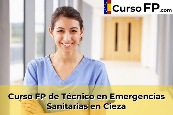 Curso FP de Técnico en Emergencias Sanitarias en Fuente Álamo 54 Curso FP de Técnico en Emergencias Sanitarias en Cieza