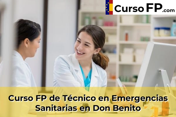 Curso FP de Técnico en Emergencias Sanitarias en Don Benito