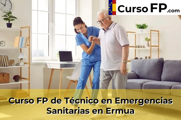 Curso FP de Técnico en Emergencias Sanitarias en San Juan 55 Curso FP de Técnico en Emergencias Sanitarias en Ermua