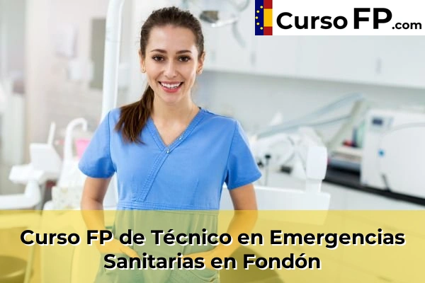 Curso FP de Técnico en Emergencias Sanitarias en Vícar 48 Curso FP de Técnico en Emergencias Sanitarias en Fondón