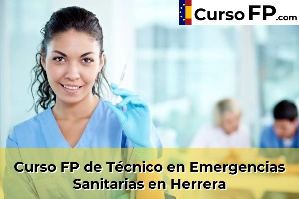 Curso FP de Técnico en Emergencias Sanitarias en San Juan 62 Curso FP de Técnico en Emergencias Sanitarias en Herrera