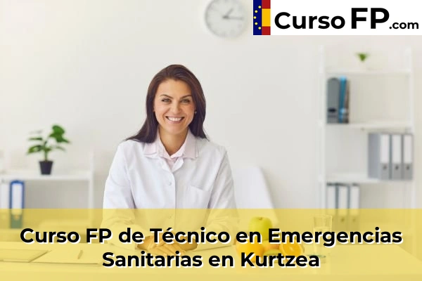 Curso FP de Técnico en Emergencias Sanitarias en San Juan 66 Curso FP de Técnico en Emergencias Sanitarias en Kurtzea