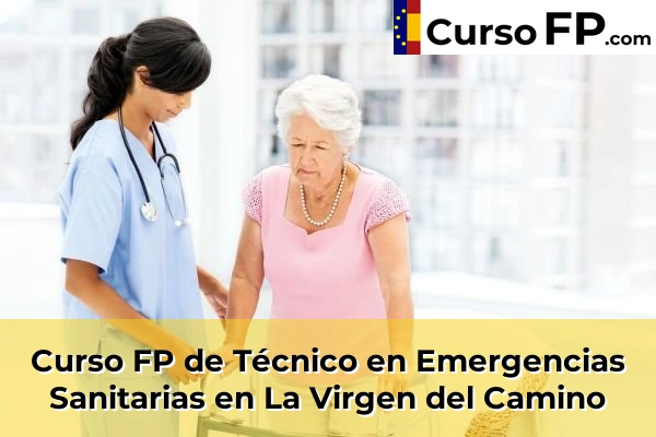 Curso FP de Técnico en Emergencias Sanitarias en La Virgen del Camino