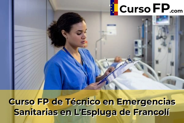 Curso FP de Técnico en Emergencias Sanitarias en Salou 43 Curso FP de Técnico en Emergencias Sanitarias en L'Espluga de Francolí