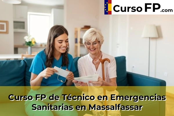 Curso FP de Técnico en Emergencias Sanitarias en Mislata 149 Curso FP de Técnico en Emergencias Sanitarias en Massalfassar