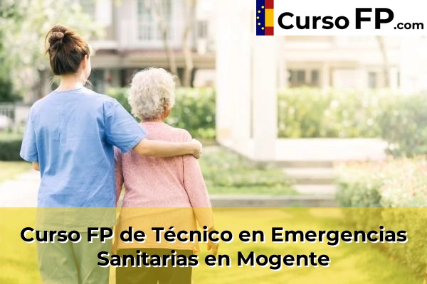 Curso FP de Técnico en Emergencias Sanitarias en Mislata 154 Curso FP de Técnico en Emergencias Sanitarias en Mogente