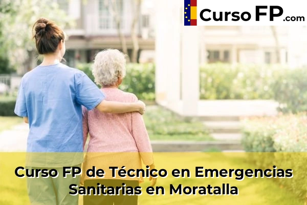Curso FP de Técnico en Emergencias Sanitarias en Fuente Álamo 82 Curso FP de Técnico en Emergencias Sanitarias en Moratalla