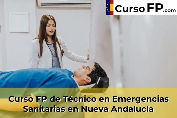 Curso FP de Técnico en Emergencias Sanitarias en Estepona 66 Curso FP de Técnico en Emergencias Sanitarias en Nueva Andalucía