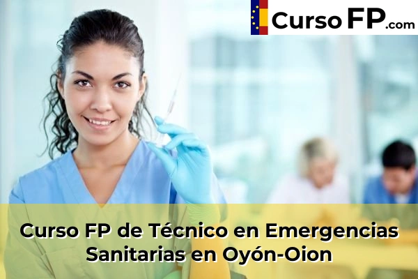 Curso FP de Técnico en Emergencias Sanitarias en Abetxuko 40 Curso FP de Técnico en Emergencias Sanitarias en Oyón-Oion