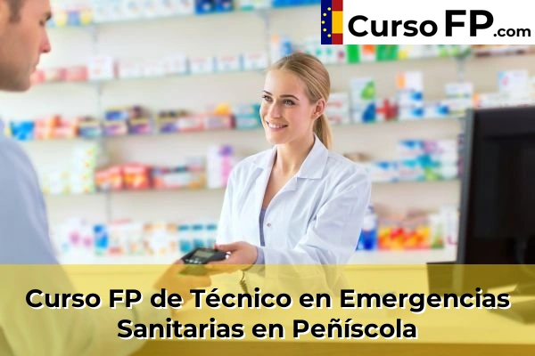 Curso FP de Técnico en Emergencias Sanitarias en Artana 54 Curso FP de Técnico en Emergencias Sanitarias en Peñíscola