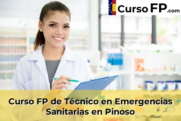 Curso FP de Técnico en Emergencias Sanitarias en Busot 92 Curso FP de Técnico en Emergencias Sanitarias en Pinoso