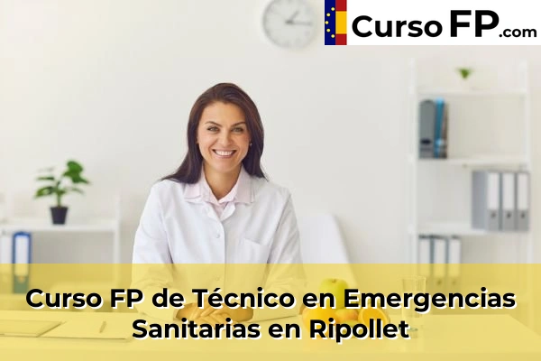 Curso FP de Técnico en Emergencias Sanitarias en la provincia de Barcelona 85 Curso FP de Técnico en Emergencias Sanitarias en Ripollet