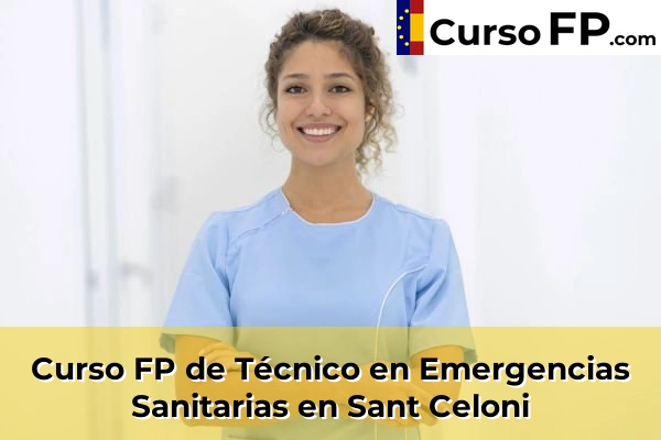 Curso FP de Técnico en Emergencias Sanitarias en la provincia de Barcelona 93 Curso FP de Técnico en Emergencias Sanitarias en Sant Celoni