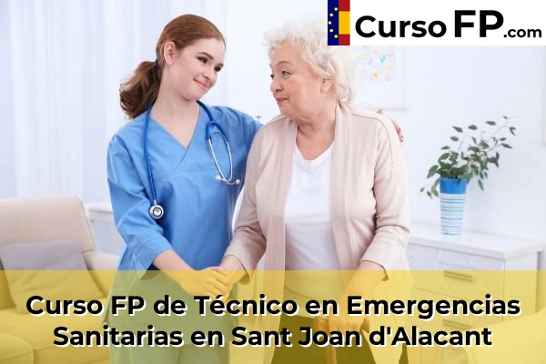Curso FP de Técnico en Emergencias Sanitarias en Busot 103 Curso FP de Técnico en Emergencias Sanitarias en Sant Joan d'Alacant