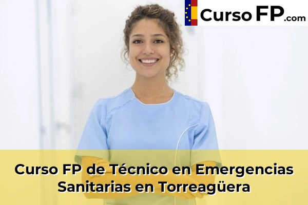 Curso FP de Técnico en Emergencias Sanitarias en Fuente Álamo 104 Curso FP de Técnico en Emergencias Sanitarias en Torreagüera