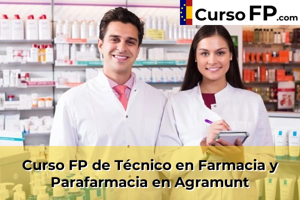 Curso FP de Técnico en Farmacia y Parafarmacia en Agramunt
