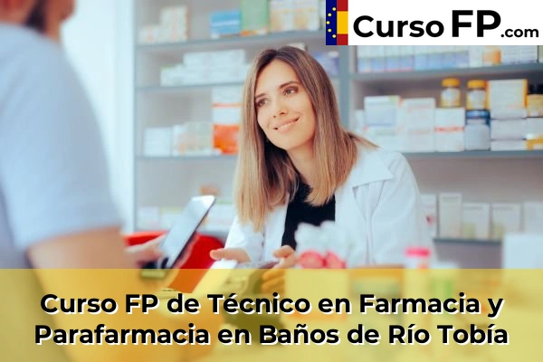 Curso FP de Técnico en Farmacia y Parafarmacia en Vilanova de Arousa 54 Curso FP de Técnico en Farmacia y Parafarmacia en Baños