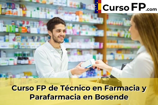 Curso FP de Técnico en Farmacia y Parafarmacia en Bosende