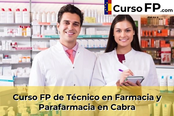 Curso FP de Técnico en Farmacia y Parafarmacia en Albendín 36 Curso FP de Técnico en Farmacia y Parafarmacia en Cabra