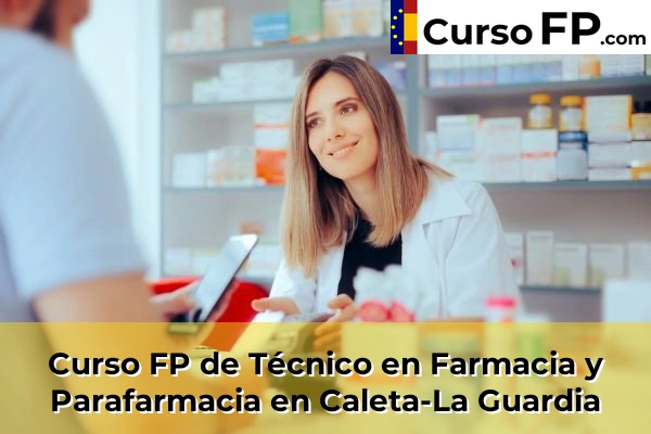 Curso FP de Técnico en Farmacia y Parafarmacia en Motril 42 Curso FP de Técnico en Farmacia y Parafarmacia en Caleta-La Guardia