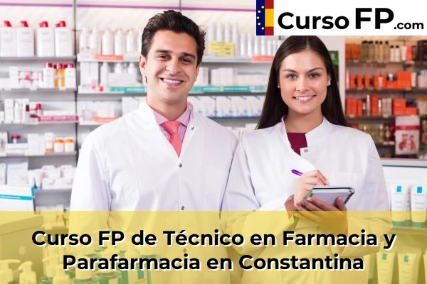 Curso FP de Técnico en Farmacia y Parafarmacia en Cantillana 44 Curso FP de Técnico en Farmacia y Parafarmacia en Constantina