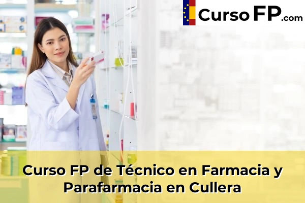 Curso FP de Técnico en Farmacia y Parafarmacia en Benimàmet-Beniferri 101 Curso FP de Técnico en Farmacia y Parafarmacia en Cullera