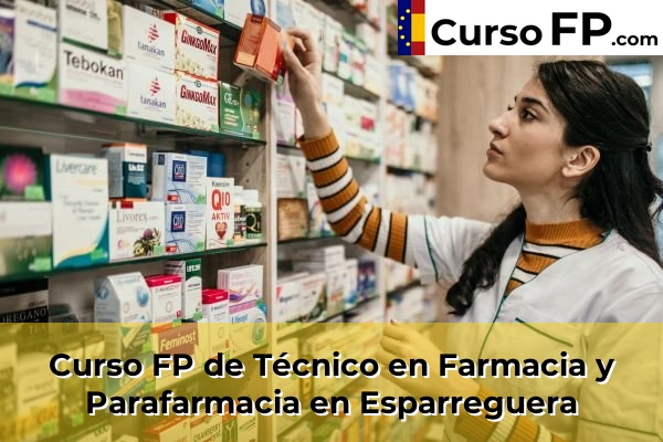 Curso FP de Técnico en Farmacia y Parafarmacia en Esparreguera