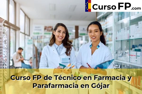 Curso FP de Técnico en Farmacia y Parafarmacia en Motril 51 Curso FP de Técnico en Farmacia y Parafarmacia en Gójar
