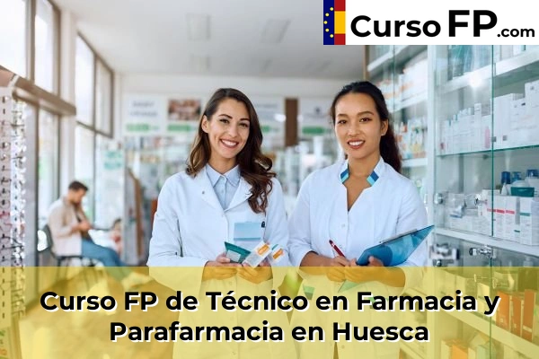 Curso FP de Técnico en Farmacia y Parafarmacia en Aínsa 38 Curso FP de Técnico en Farmacia y Parafarmacia en Huesca