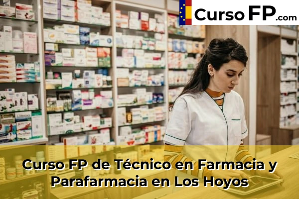Curso FP de Técnico en Farmacia y Parafarmacia en El Tablero 45 Curso FP de Técnico en Farmacia y Parafarmacia en Los Hoyos