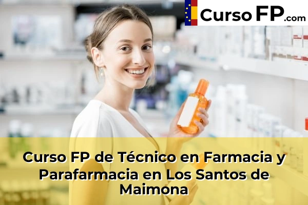 Curso FP de Técnico en Farmacia y Parafarmacia en Azuaga 40 Curso FP de Técnico en Farmacia y Parafarmacia en Los Santos de Maimona