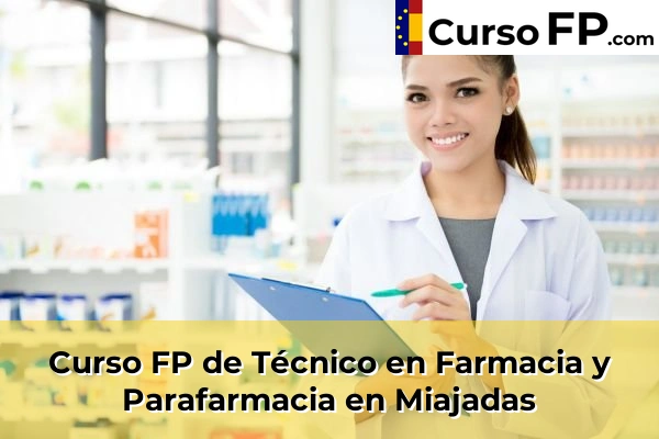 Curso FP de Técnico en Farmacia y Parafarmacia en la provincia de Cáceres 9 Curso FP de Técnico en Farmacia y Parafarmacia en Miajadas