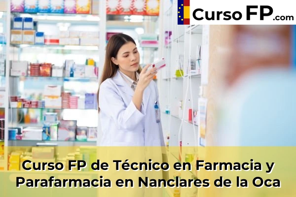 Curso FP de Técnico en Farmacia y Parafarmacia en Agurain 39 Curso FP de Técnico en Farmacia y Parafarmacia en Nanclares de la Oca