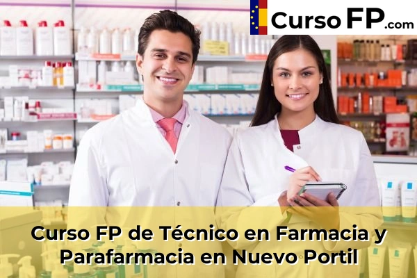 Curso FP de Técnico en Farmacia y Parafarmacia en la provincia de Huelva 23 Curso FP de Técnico en Farmacia y Parafarmacia en Nuevo Portil