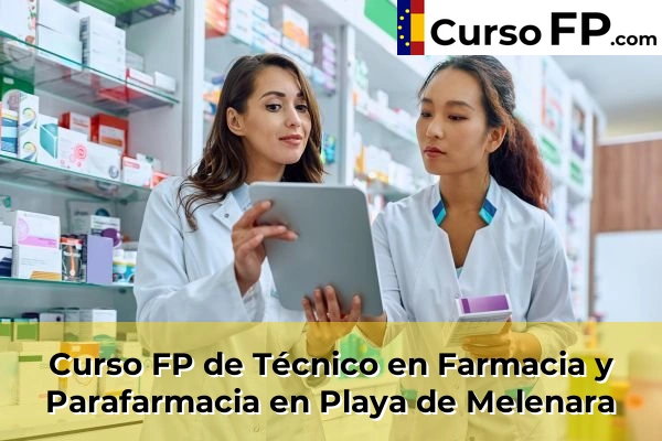 Curso FP de Técnico en Farmacia y Parafarmacia en El Tablero 53 Curso FP de Técnico en Farmacia y Parafarmacia en Playa de Melenara