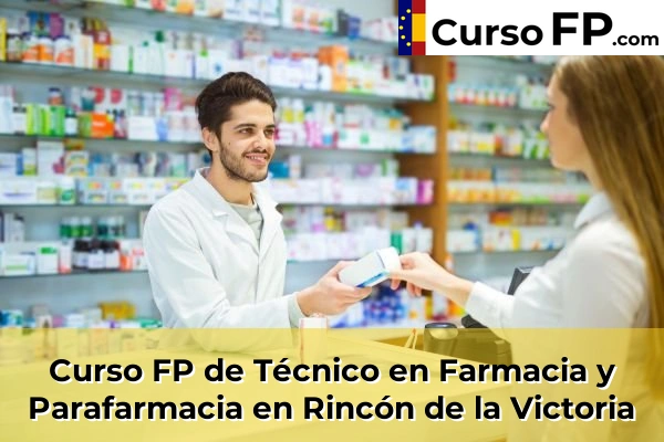 Curso FP de Técnico en Farmacia y Parafarmacia en Manilva 68 Curso FP de Técnico en Farmacia y Parafarmacia en Rincón de la Victoria