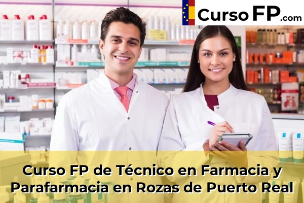 Curso FP de Técnico en Farmacia y Parafarmacia en Colmenar Viejo 99 Curso FP de Técnico en Farmacia y Parafarmacia en Rozas de Puerto Real