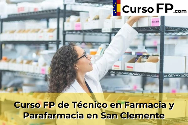 Curso FP de Técnico en Farmacia y Parafarmacia en la provincia de Cuenca 4 Curso FP de Técnico en Farmacia y Parafarmacia en San Clemente