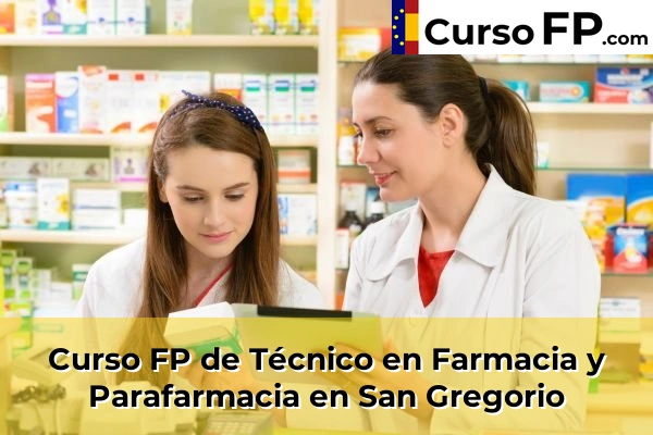 Curso FP de Técnico en Farmacia y Parafarmacia en Alagón 48 Curso FP de Técnico en Farmacia y Parafarmacia en San Gregorio